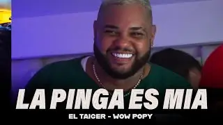 🎬 El Taiger x Wow Popy x Dj Unic - La Pinga es Mia (Video Oficial) Rembow Cubaton 2022