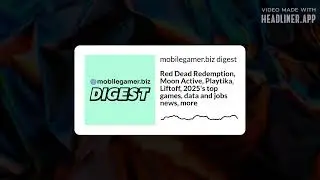 Red Dead Redemption, Moon Active, Playtika, Liftoff, 2025's top games, data, jobs and more
