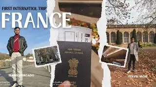 Weekend in France | First international Trip to Europe | Vlog 30 | France - Italy Trip | Europe trip