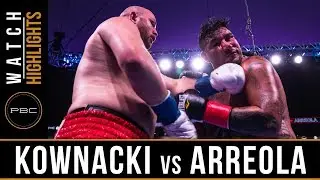 Kownacki vs Arreola HIGHLIGHTS: August 3, 2019 &mdash; PBC on FOX