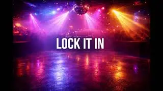 LOCK IT IN 
