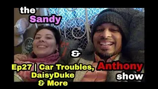 the Sandy & Anthony show Ep27