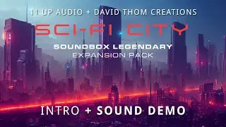 11 UP AUDIO + DTC - Sci-Fi City | Soundbox Legendary Expansion Pack