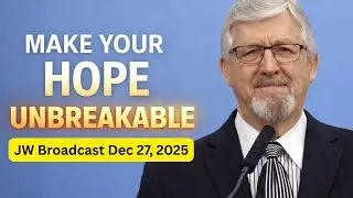 Make Your Hope Unbreakable? | JW Broadcast Examined (Romans 15:4)