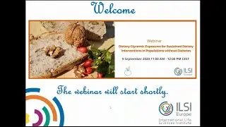 ILSI Europe Webinars 'Glycemic Exposures for Dietary Interventions in Populations without Diabetes'