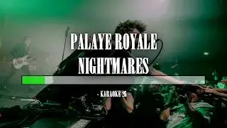 Palaye Royale - Nightmares - Karaoke (26) [Instrumental]