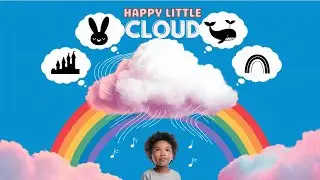 The Happy Little Cloud | An Imaginative Kids' Animated Song!