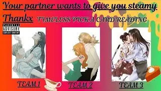 Steaming  Thank You Messages From Your PARTNER👀👏🏽😮&zwj;💨🪽💞 #pickacard #tarot