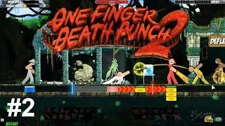 The Adventure Continues! | One Finger Death Punch 2 #2