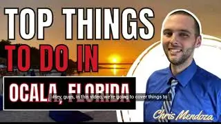 Living in Ocala | Top Things To Do in Ocala Florida