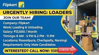 Loading & Unloading Jobs in Flipkart Hyderabad #Flipkart #hyderabad #gdpjobs 