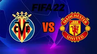 VILLARREAL - MANCHESTER UNITED * FIFA 22, UCL GROUP STAGE *