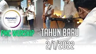 PMC Worship Ibadah Tahun Baru 2/1/2022