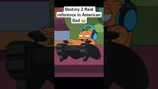 I think this is the second reference from American Dad #destiny2 #destiny #gamingvideos #gamingmemes