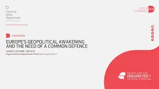Europe&rsquo;s Geopolitical Awakening and the need of a Common Defence