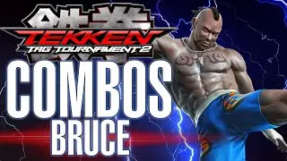 BRUCE IRVIN sample combos, easy routes, guide and tutorial - TEKKEN TAG TOURNAMENT 2 COMBO GUIDE