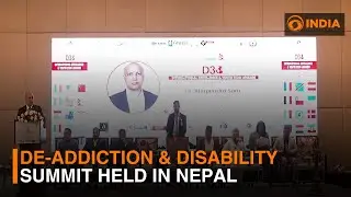 De-addiction & disability awareness summit takes place in Nepal | DD India
