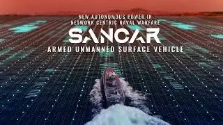 SANCAR - Armed Unmanned Surface Vehice