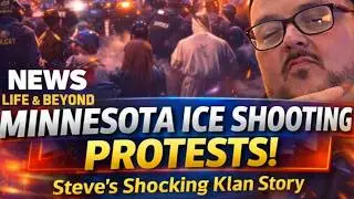 Minnesota ICE Shooting Sparks Chaos | Steve Reveals Growing Up Around KKK Protests