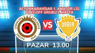 Çobanlar Belediyespor - Döğer Belediyespor 1. Amatör Lig Maçı 90 Dk Görüntüleri 