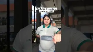 OS ALUNOS CHEGANDO NA ESCOLA EM 2025