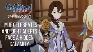 Genshin Impact | Liyue Celebrates and Eight Adepts Face a Hidden Calamity (Chinese Voicelines)