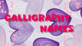 Calligraphy names of my subscriber 🧿🫶🩷