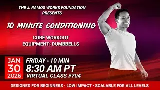 Virtual 10 Minute Conditioning - Core workout (01/30/2026) - 8:30 AM PT