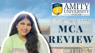 Amity Mohali MCA Honest Review 2025 🎓| MCA Placements , Fees | Amity Mohali Reality #amity #mca