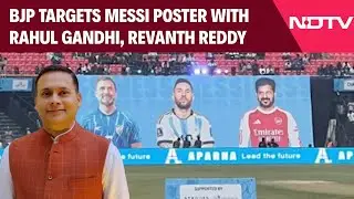 Messi Poster Row | BJP&rsquo;s Amit Malviya Targets Image With Rahul Gandhi, Revanth Reddy