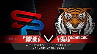 Saugus/Peabody Varsity Wrestling vs Lynn Tech Tigers 1/24/2026