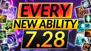 EVERY NEW ABILITY for EVERY HERO in PATCH 7.28 - INSANE BROKEN META - Dota 2 Guide
