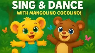 🌈 Sing & Dance with Mangolino Cocolino! | The Happiest Kids Song Ever 🎶