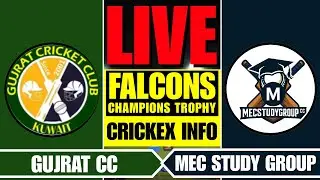 GUJRAT CC vs MEC STUDY GROUP LIVE | GCC vs MSG - CRICKEX INFO