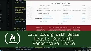 React: Sortable Responsive Table - Live Coding with Jesse