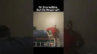 Mr Incredible But Its Minecraft 😍 | Incredibles 2 Movie