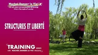 MACHOL TRAINING SERIES - STRUCTURES ET LIBERTÉ (Version française)