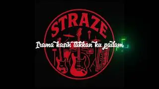Straze - Irama Kasih Abadi (Official Lyrics Video) 