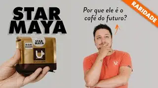 CONHE&Ccedil;A O CAF&Eacute; DO FUTURO | Saiba tudo sobre a raridade Star Maya