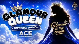 Ace - Glamour Queen (Official Audio) | Manak Sahota | Kaler Habib