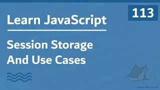 Learn JavaScript In Arabic 2021 - #113 - Session Storage And Use Cases