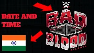 wwe Bad blood 🩸 Date and time in India 🇮🇳🇮🇳🇮🇳🇮🇳 #wwe