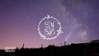 HIDEOUT - Space Girl