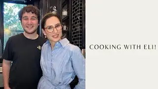Cooking with Eli | Carla Rockmore
