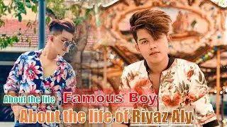 Beautiful Boy Lifestyle 2020  Riyaz aly Biography, Height, Affairs, Family, Net Worth & All in one