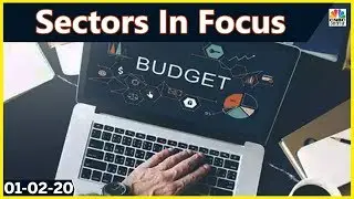जानिए किन सेक्टर पर फोकस है बजट 2020 का | Budget 2020 | CNBC Awaaz