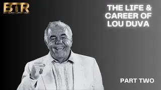 The Legend of Lou Duva: A Boxing Icon │Part Two