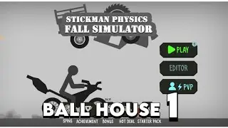 Stickman Physics Fall Simulator: Ball House 1