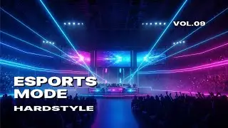 ESPORTS MODE #09 | HARDSTYLE (Bass Boosted) 30 MIN Gaming Mix | VOLTEDM