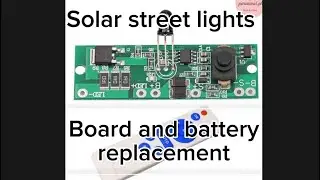 SOLAR STREET LIGHT BATTERY & BOARD REPLACEMENT #repair